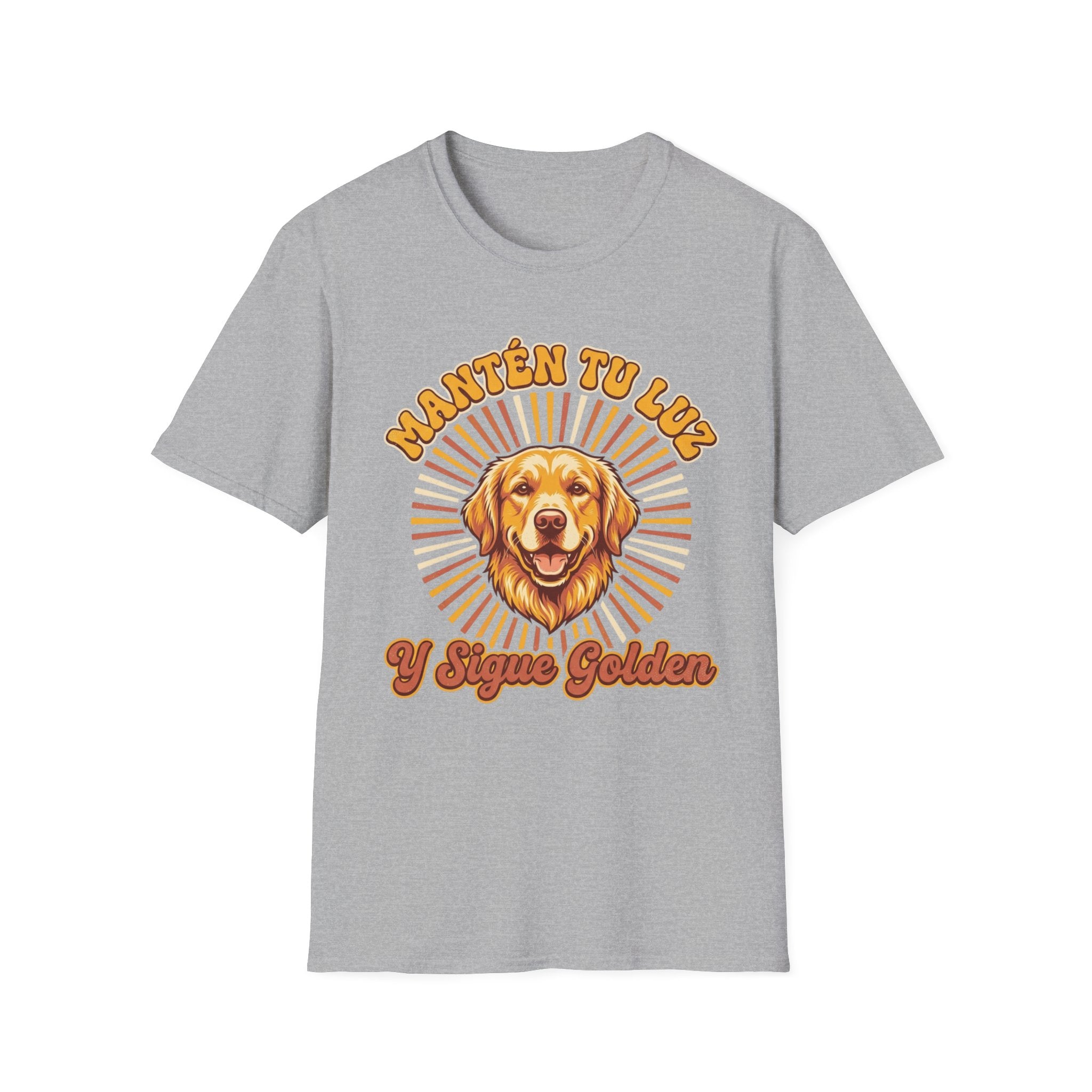 Mantén tu luz y sigue golden Spanish Dog Lover T-Shirt