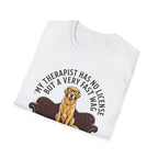 Dog Therapist, No License T-Shirt
