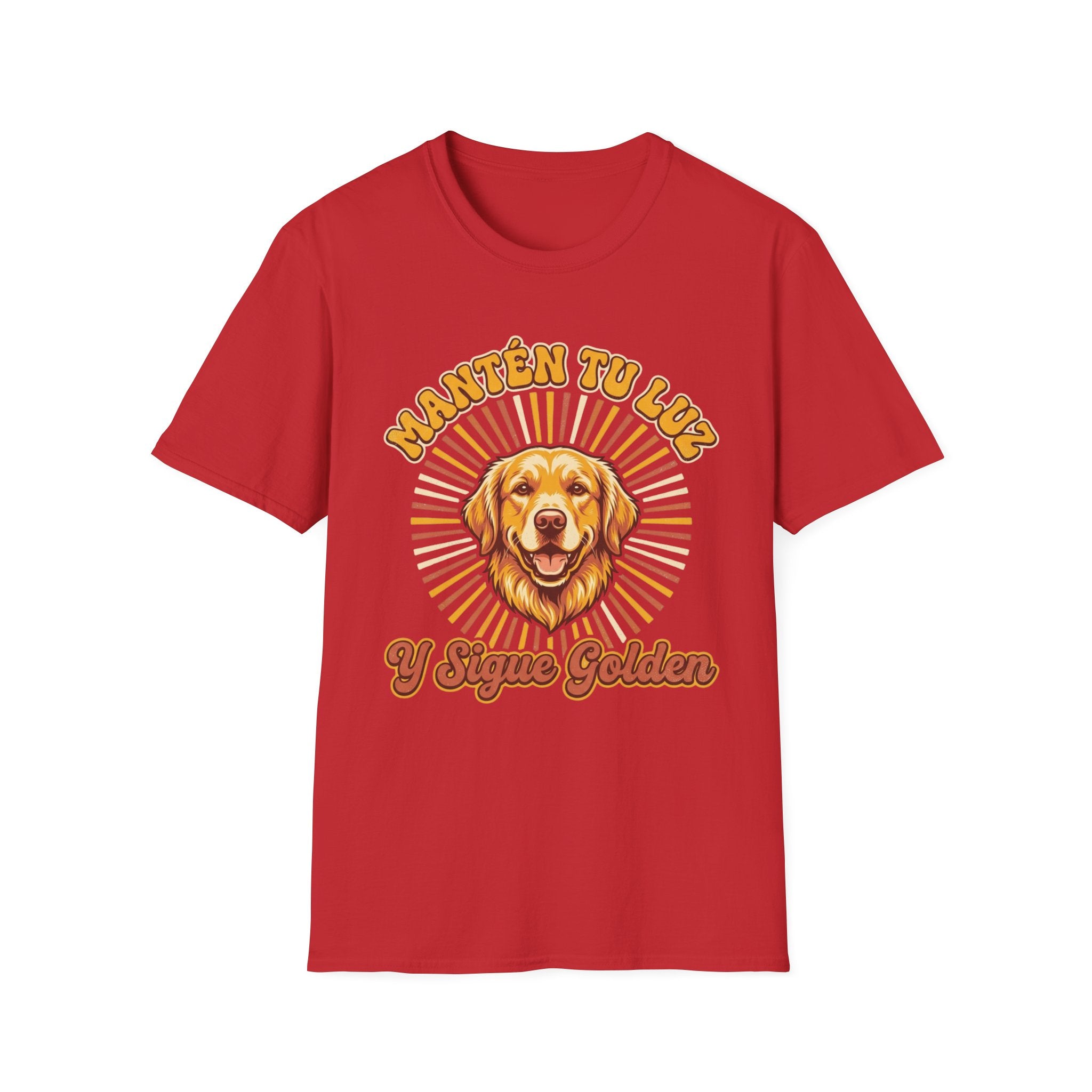Mantén tu luz y sigue golden Spanish Dog Lover T-Shirt