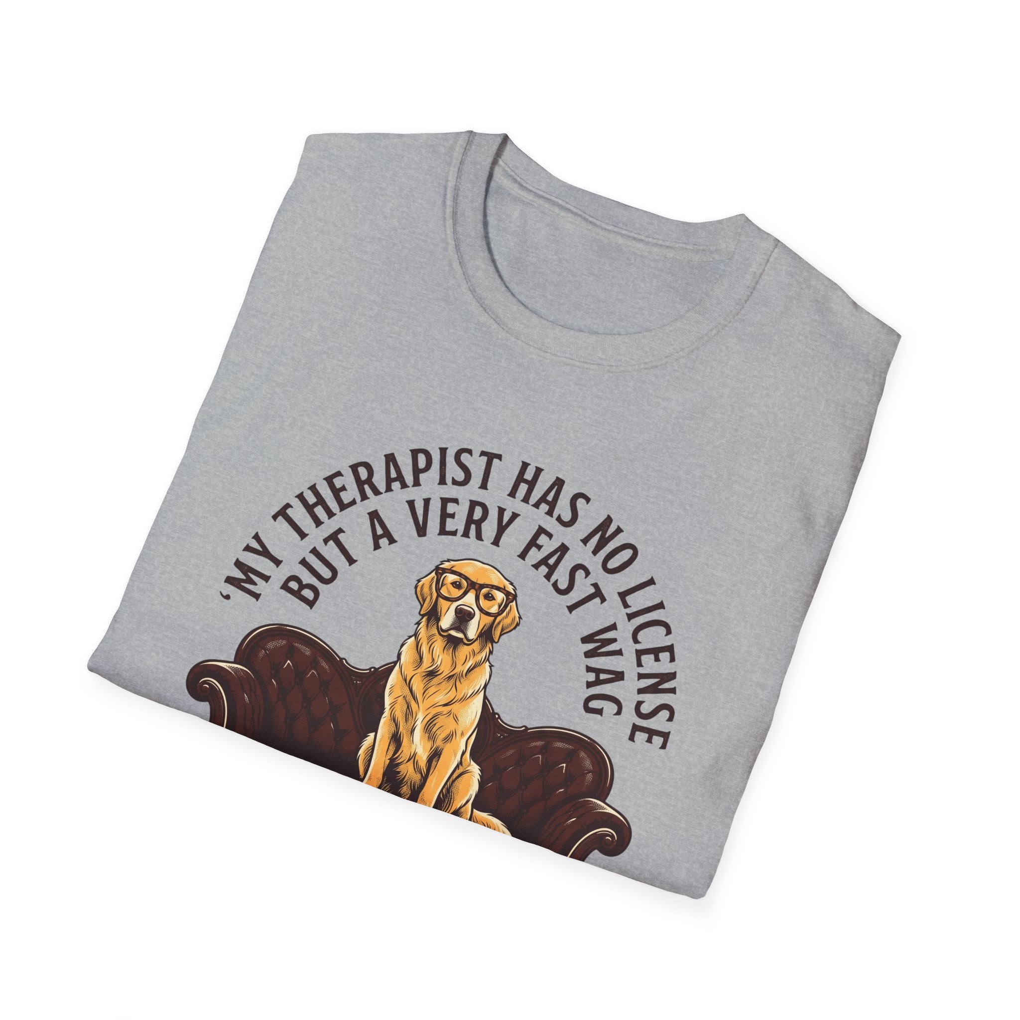 Dog Therapist, No License T-Shirt