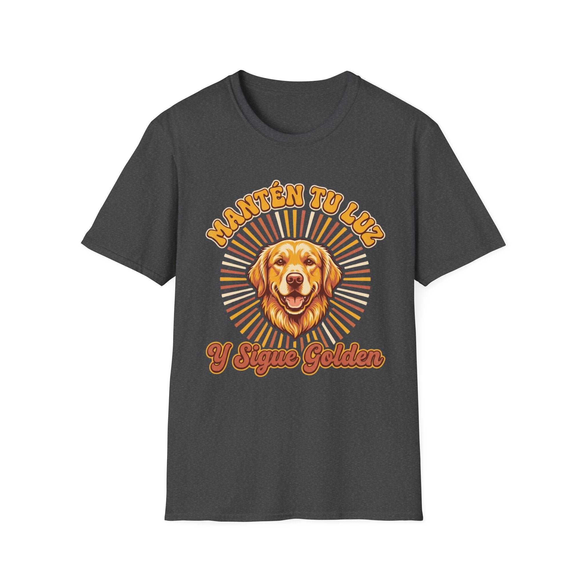 Mantén tu luz y sigue golden Spanish Dog Lover T-Shirt