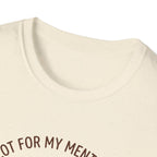 Co-Pilot For My Mental Health T-Shirt
