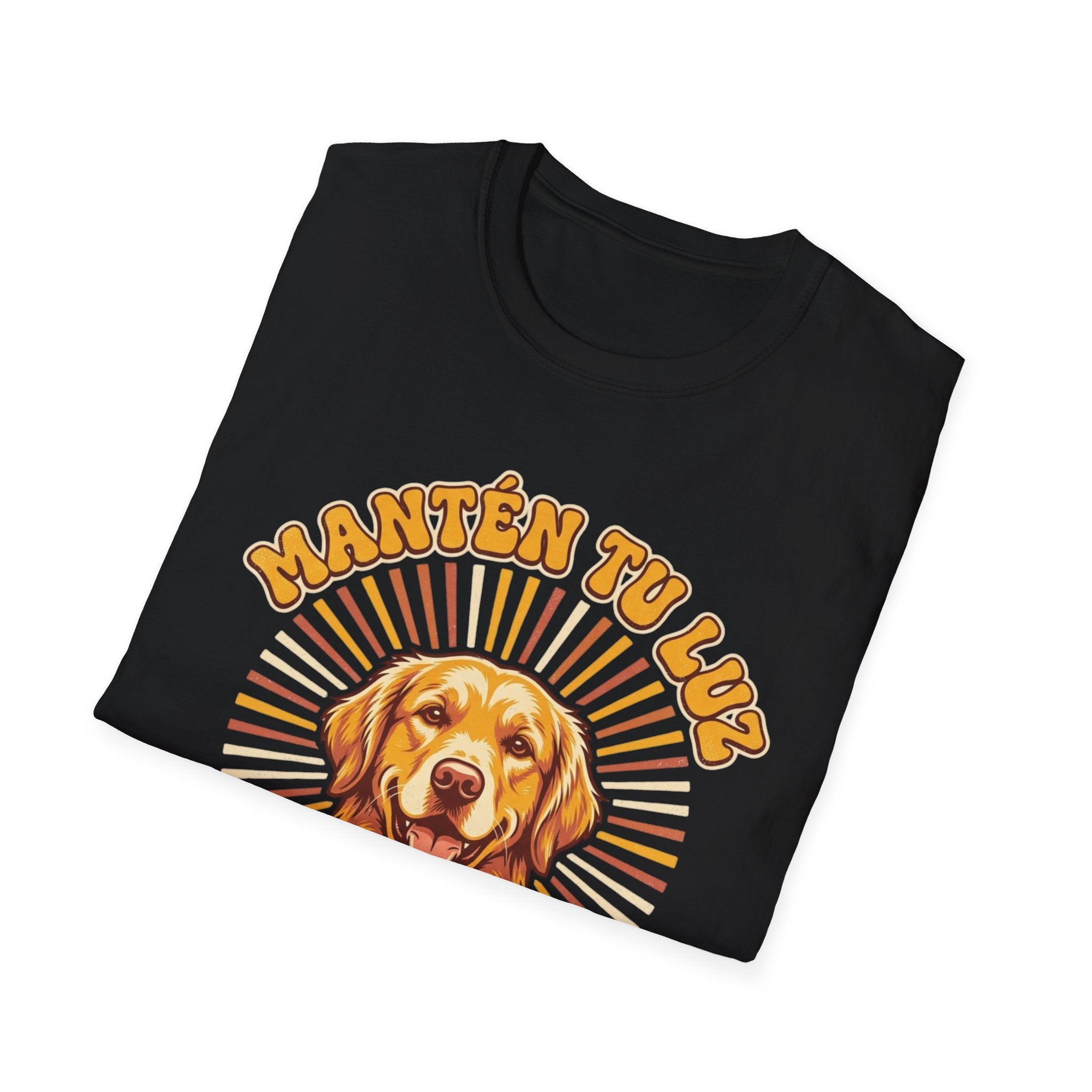 Mantén tu luz y sigue golden Spanish Dog Lover T-Shirt