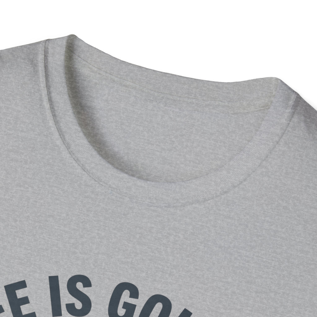Life Is Golden T-Shirt