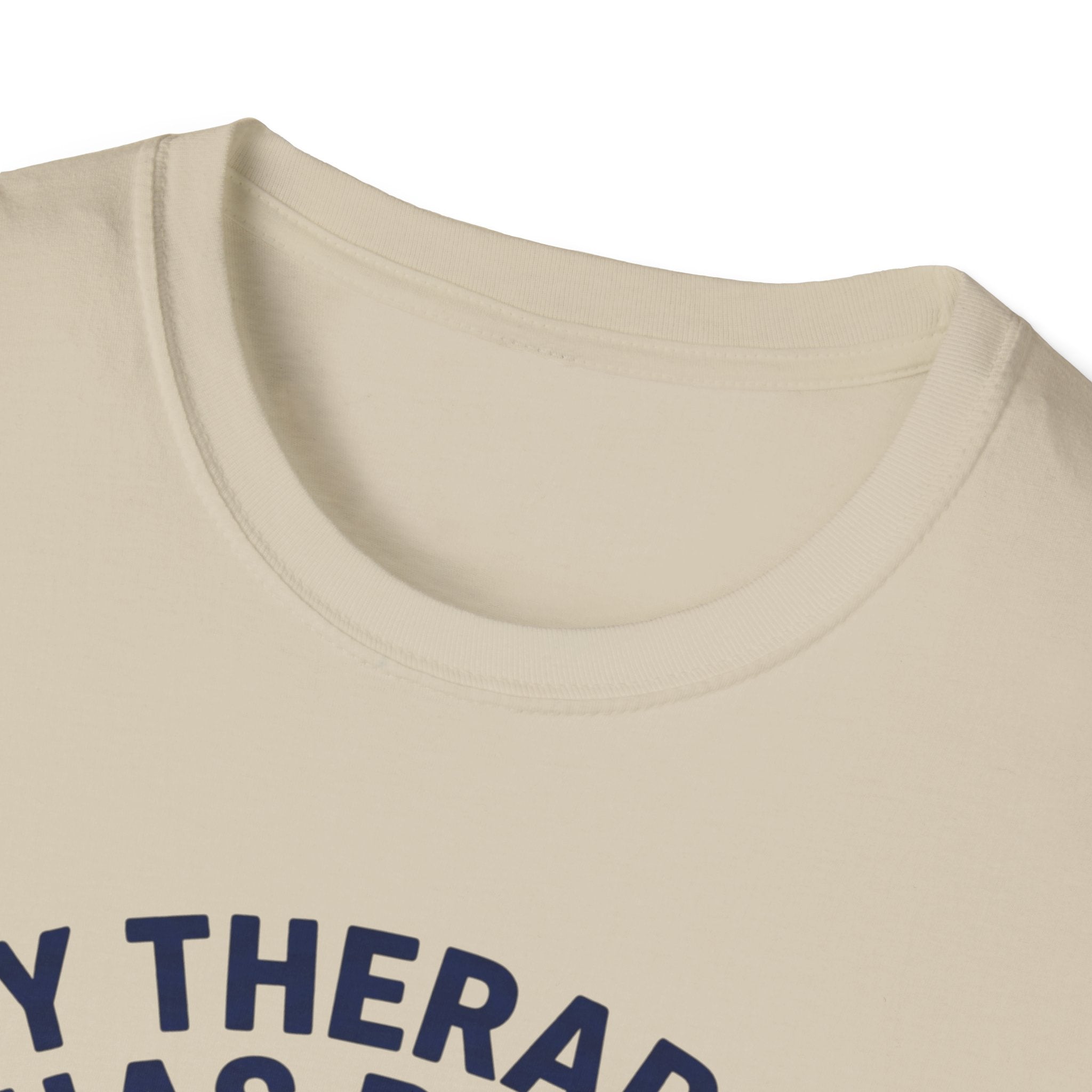 My Therapist Has Paws T-Shirt