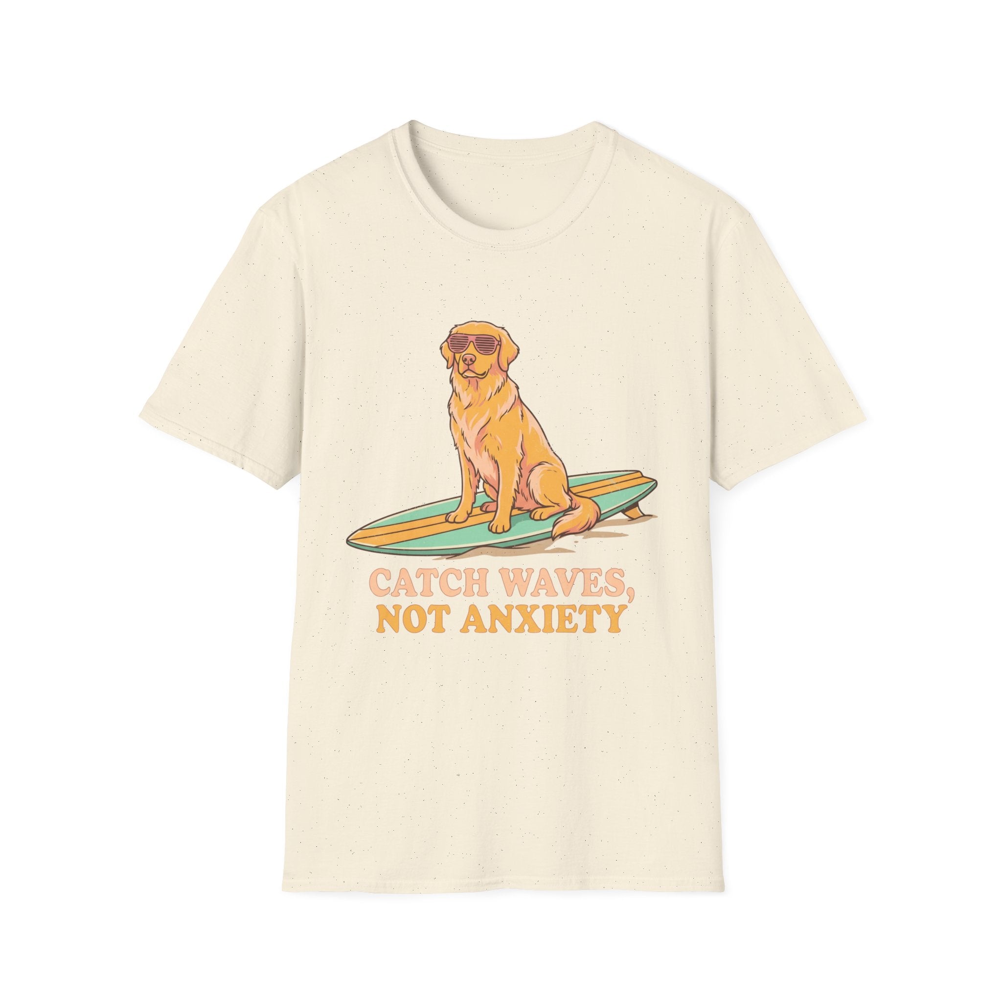 Catch Waves, Not Anxiety T Shirt