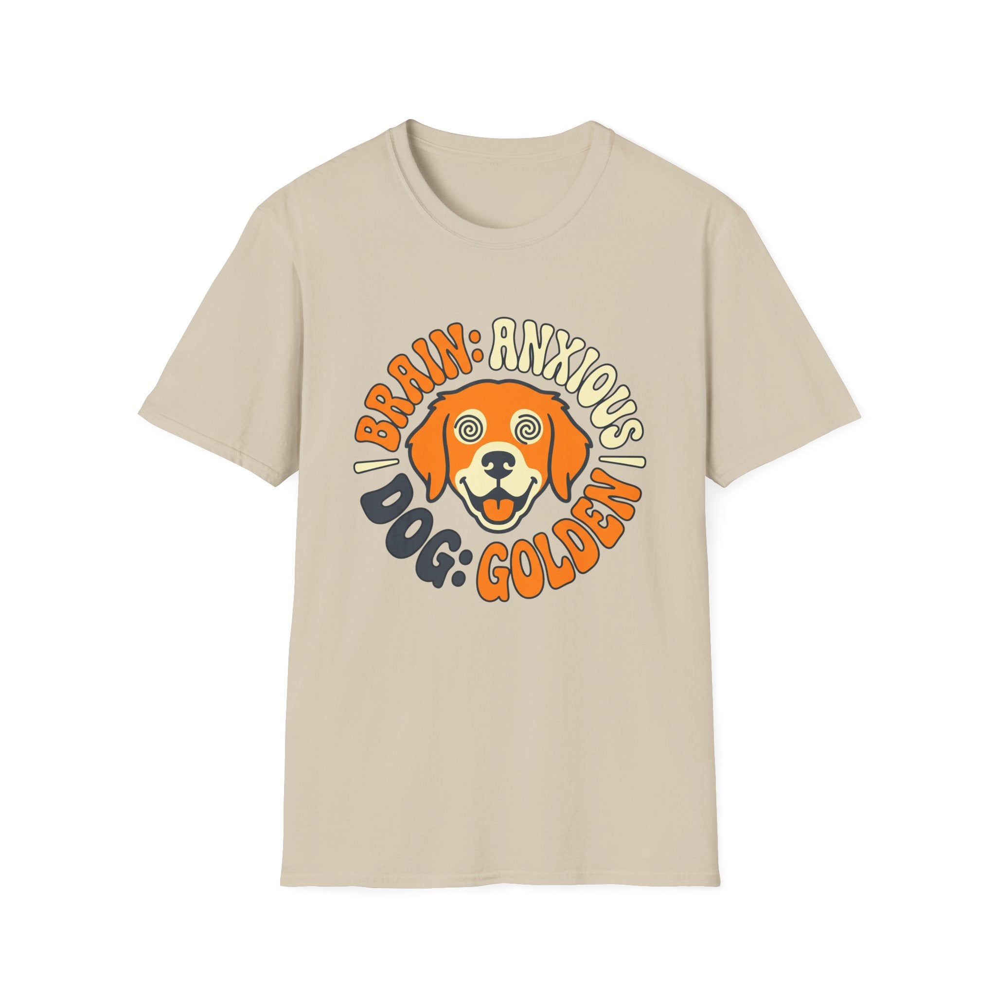 Brain: Anxious Dog: Golden T Shirt
