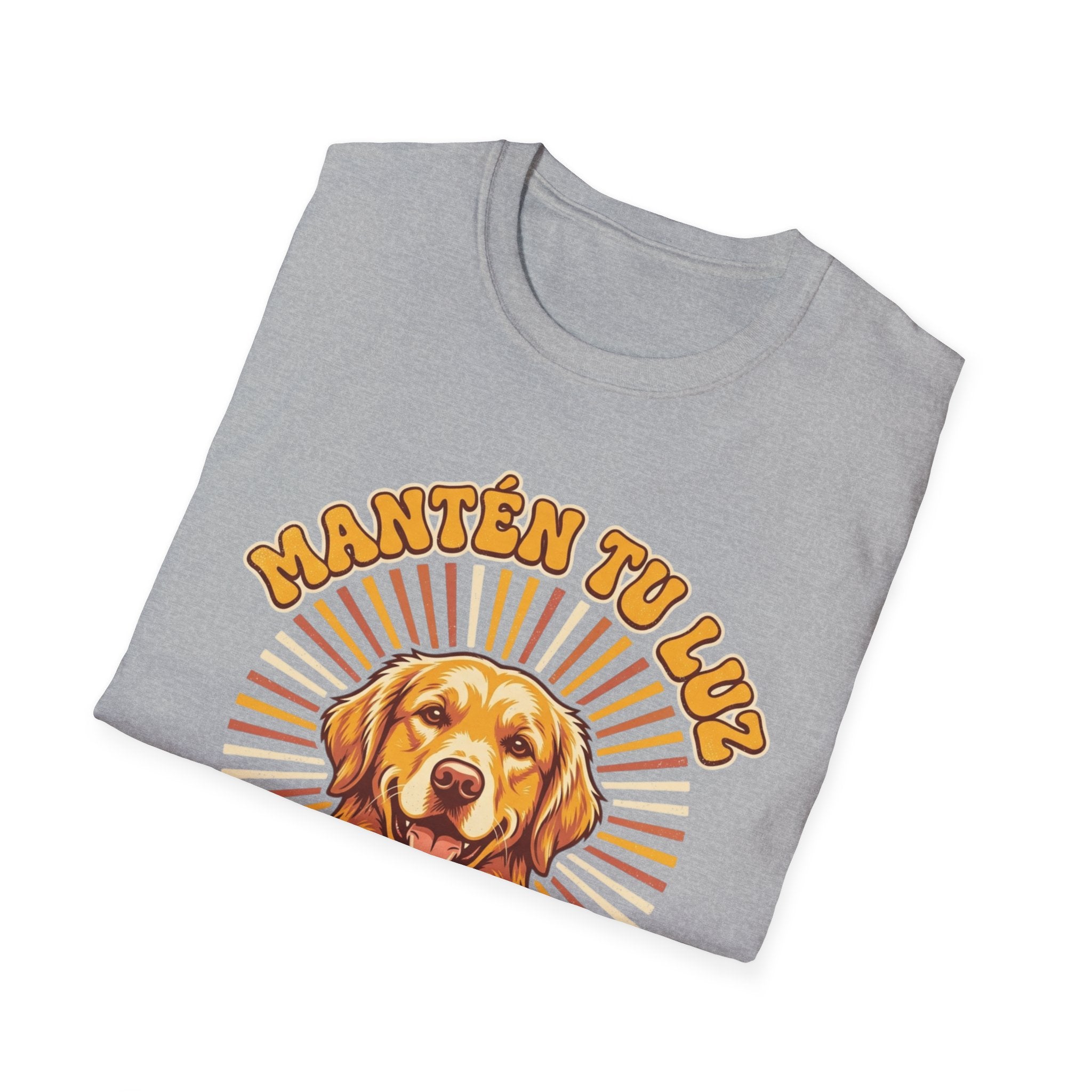 Mantén tu luz y sigue golden Spanish Dog Lover T-Shirt