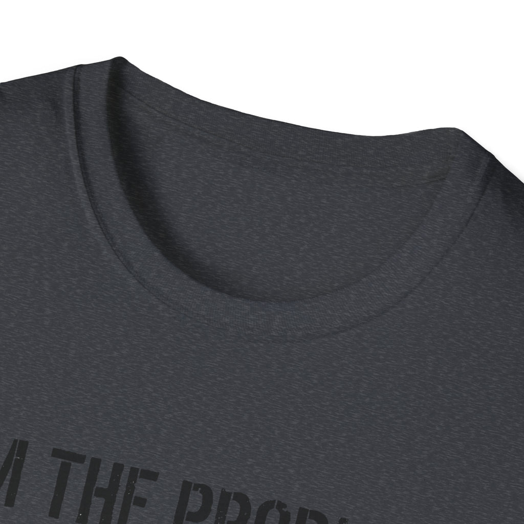 I Am The Problem Dog T-Shirt