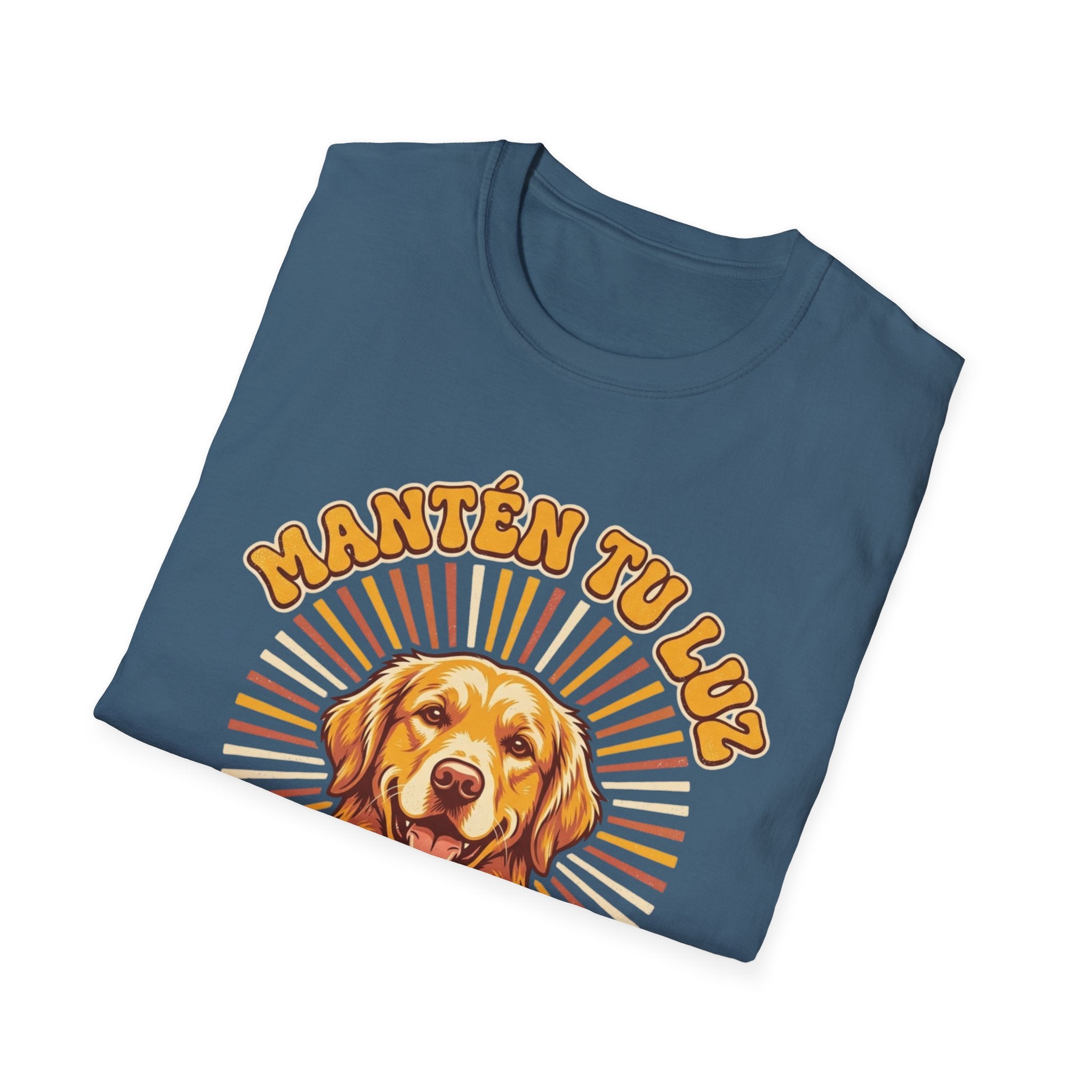 Mantén tu luz y sigue golden Spanish Dog Lover T-Shirt