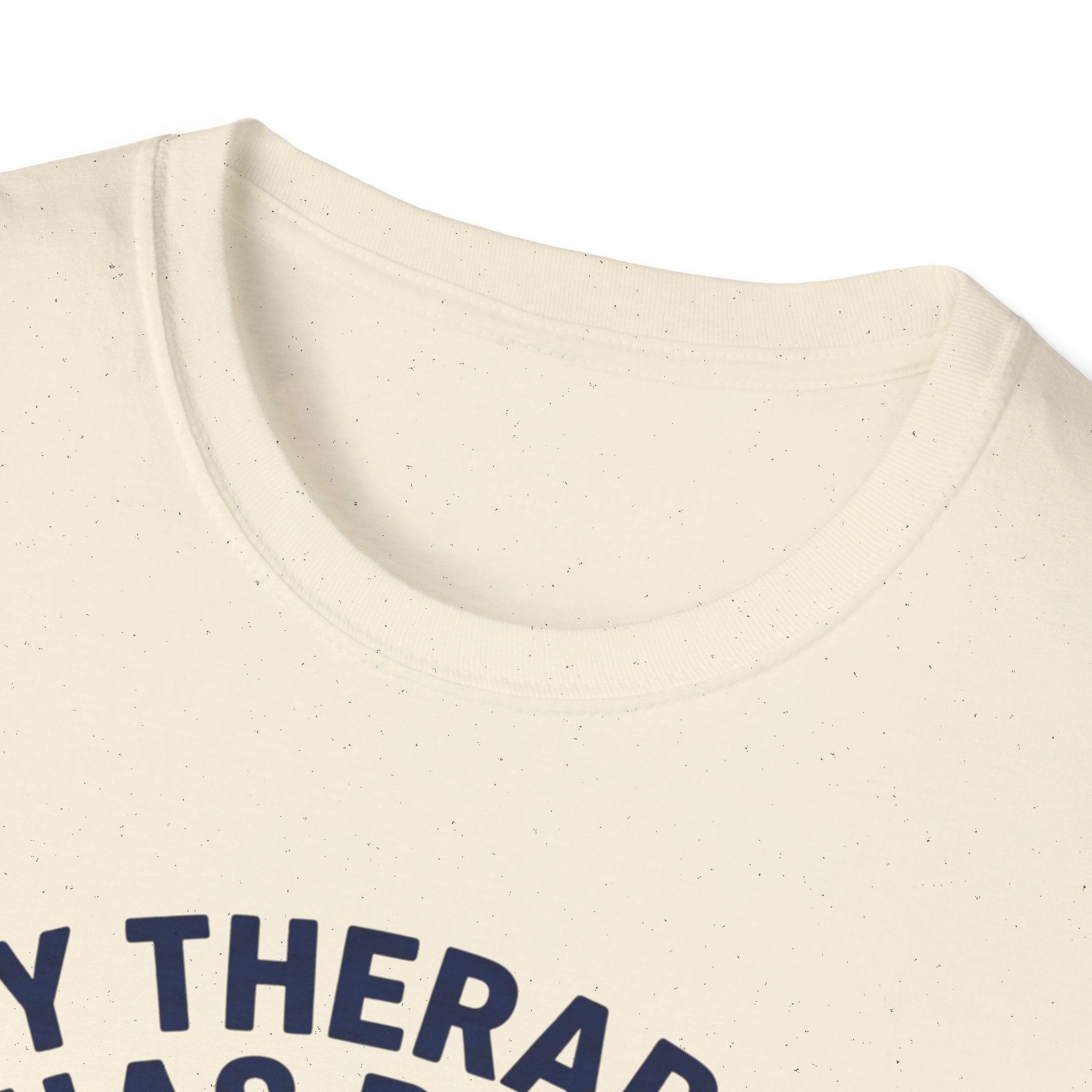 My Therapist Has Paws T-Shirt