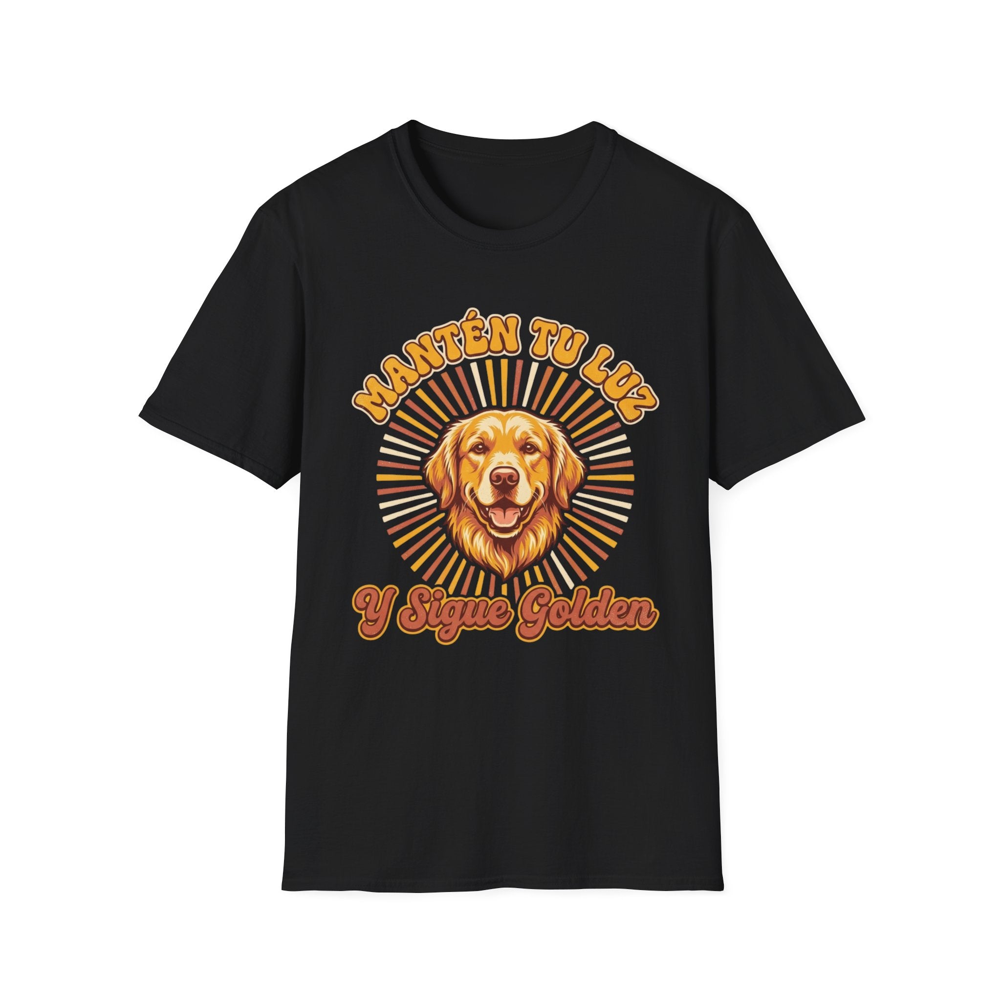 Mantén tu luz y sigue golden Spanish Dog Lover T-Shirt