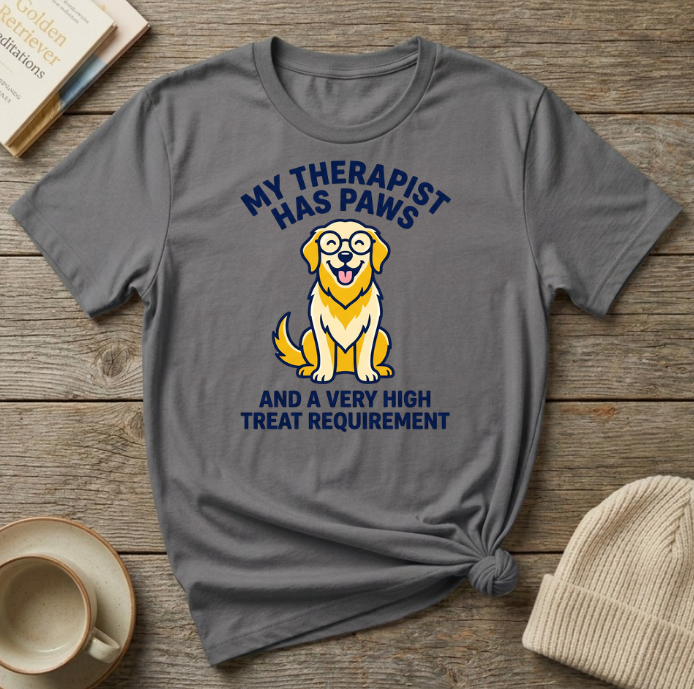 My Therapist Has Paws T-Shirt